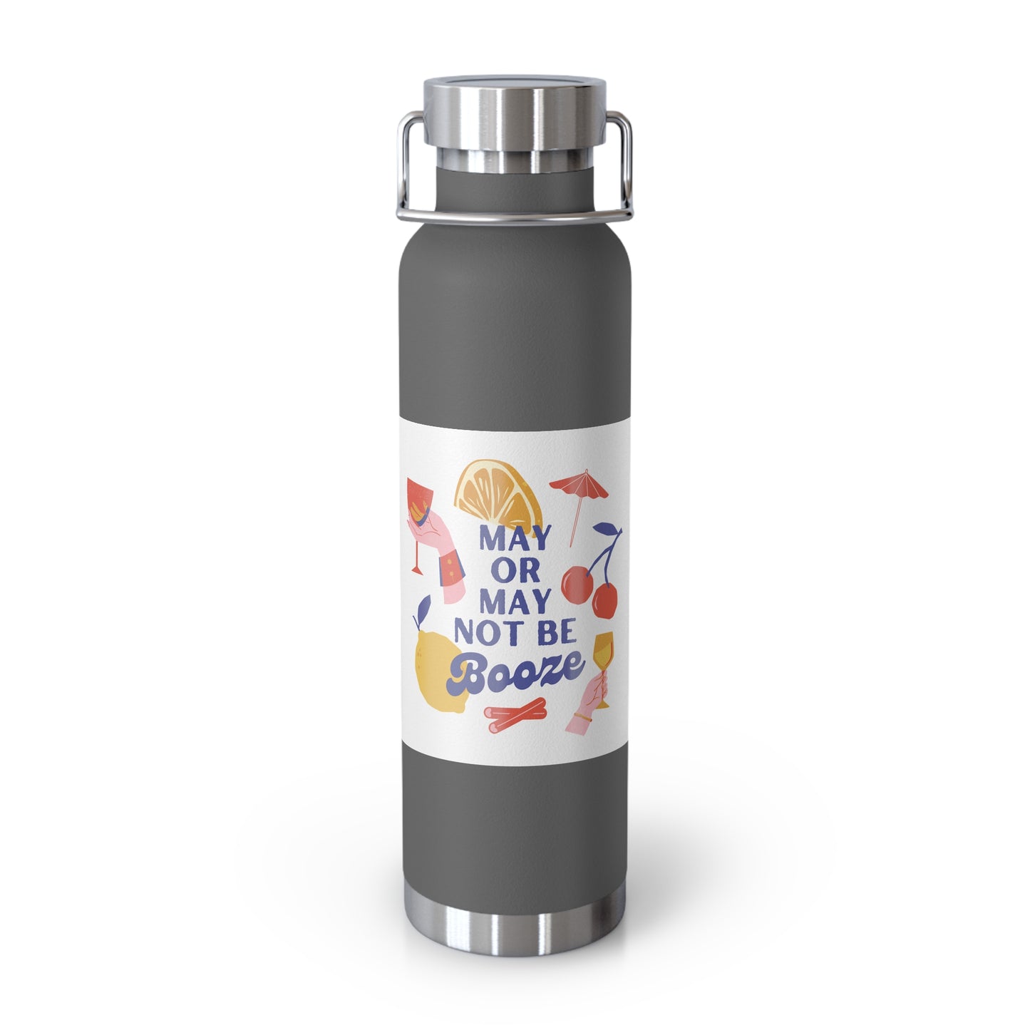 May or May Not Be Booze Insulated Water Bottle - 22oz Copper Flask for Fun Gatherings
