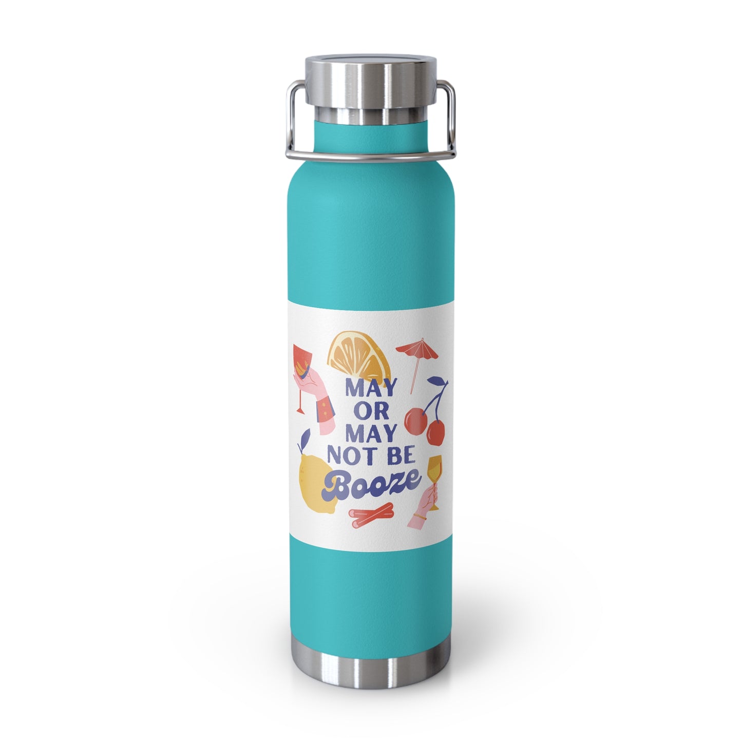 May or May Not Be Booze Insulated Water Bottle - 22oz Copper Flask for Fun Gatherings